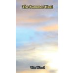The Summer Heat