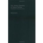 The Surface Chemistry of Natural Particles by Garrison Sposito (1-Mar-2004) Hardcover