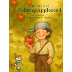 The Tale of Johnny Appleseed: El cuento de Juanito Semillas de Manzana