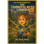 The Thankfulness Camera