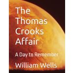 The Thomas Crooks Affair