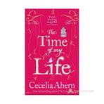 THE TIME OF MY LIFE - CECELIA AHERN