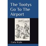 The Tootys Go To The Airport