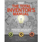 The Total Inventors Manual Popular Science