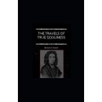 The Travels of True Godliness - Benjamin Keach
