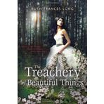 The Treachery of Beautiful Things by Long, Ruth (2013) Paperback