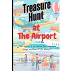 The Treasure hunt at the Airport