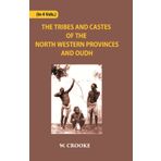 The Tribes And Castes of The North-Western Provinces And Oudh [Hardcover] W. Crooke