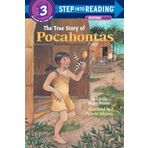 The True Story of Pocahontas: Step Into Reading 3