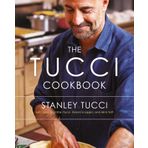 The Tucci Cookbook: Family, Friends and Food