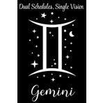 The Twelve Houses Series - Gemini - Dual Schedules, Single Vision: Two sides, one wildly productive notebook, out-talking your to-do list one page at a time.