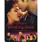 The Twilight Saga Breaking Dawn Part 1: The Official Illustrated Movie Companion