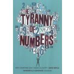 The Tyranny of Numbers: Why Counting Can't Make Us Happy by David Boyle (4-Oct-2010) Paperback
