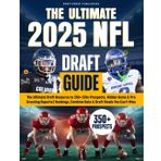 The Ultimate 2025 NFL Draft Guide: The Insider Resource to 350+ Elite Prospects, Hidden Gems & Pro Scouting Reports | Rankings, Combine Data & Draft Steals You Can’t Miss