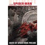 The Ultimate Comics Spider-Man 3: Death of Spider-Man Prelude - brian micheal bendis