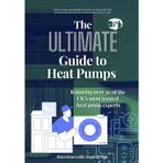 The Ultimate Guide to Heat Pumps: Britain’s best installers and experts tell you exactly what to watch for and what to ask.