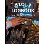THE ULTIMATE PILOT'S LOGBOOK FOR FLIGHT SIMMERS: The Perfect Notebook / Logbook for Serious Virtual VATSIM Pilots and Flight Simulator Enthusiasts