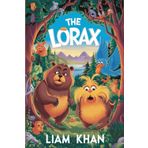 The Unforgettable Story of The Lorax