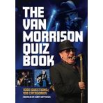 The Van MorrisonQuiz Book: 1,000 questions, 100 categories