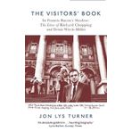 The Visitors' Book: In Francis Bacon's Shadow: The Lives of Richard Chopping and Denis Wirth-Miller (Kapak Değişebilir)