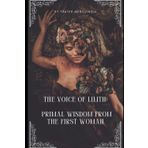 The Voice of Lilith: Primal Wisdom from the First Woman: 2