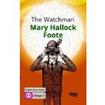 The Watchman İngilizce Hikayeler B1 Stage 3-Gece Kitaplığı