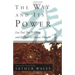 The Way and Its Power: Lao Tzu's Tao Te Ching and Its Place in Chinese Thought (UNESCO collection of representative works) by Lao Tzu (1994-01-20)