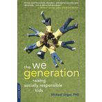 The We Generation: Raising Socially Responsible Kids by Michael Ungar (15-Sep-2009) Paperback