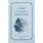 The Wealth of Nations: Book IV: Of Systems of Political Economy - Volume I