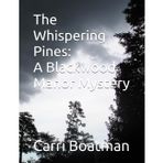 The Whispering Pines: A Blackwood Manor Mystery