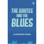 The Whites and the Blues