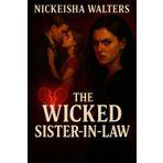 The Wicked Sister In Law