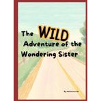 The Wild adventure of the wondering sister