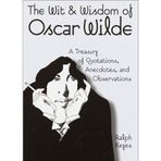 The Wit & Wisdom of Oscar Wilde by Ralph Keyes (1999-11-23)