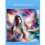 The Wonderscape Tulip's Journey The Mystical Maidens & Alara Prodigy of the Cosmos.: Mystical Maidens & Alara (The Wonderscape Tulip's Journey Through The Wonderscape Gallery, Band 4)