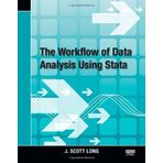 The Workflow of Data Analysis Using Stata 1st edition by Long, J. Scott (2008) Paperback