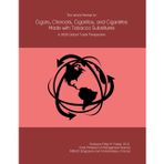The World Market for Cigars, Cheroots, Cigarillos, and Cigarettes Made with Tobacco Substitutes: A 2026 Global Trade Perspective