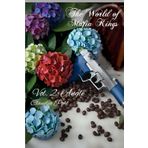 The World of Mafia Kings - Vol. 2: Angle: His chocolate-mafia-princess (The World of Mafia Kings (English), Band 2)
