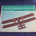 The World's Great Pioneer Flights