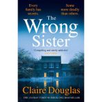 The Wrong Sister - Claire Douglas
