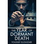 The Year of Dormant Death