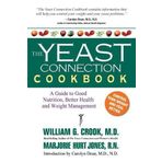 The Yeast Connection Cookbook: A Guide to Good Nutrition, Better Health and Weight Management (The Yeast Connection Series) by Marjorie Hurt Jones William G. Crook(2007-03-15)