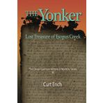 The Yonker - Lost Treasure of Esopus Creek (the Devar-Garrison Historical Mystery Series) Book 4: Untangling the Roots of American Tolerance and Liberty