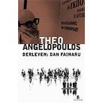 THEO ANGELOPOULOS - DAN FINARU