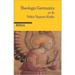 Theologia Germanica Ya Da Yetkin Yaşamın Kitabı - Biblos Kitabevi
