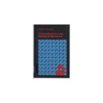 thermodynamics and statistical mechanics (lawrence grossman)