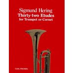 Thirty-two Etudes for Trumpet or Cornet by Sigmund Hering (January 26,1943)