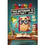This notebook is smarter than he looks | Witty Notebook: Quaderno a righe A5 per appunti, ufficio, scuola Taccuino piccolo per appunti e annotazioni, ideale per scrivere