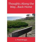 Thoughts Along the Way...Back Home