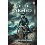 Thrice Armed (Edition1)